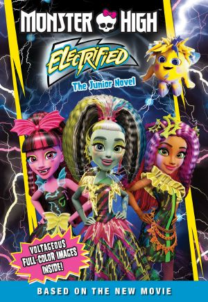 [Electrified 01] • Monster High - Electrified